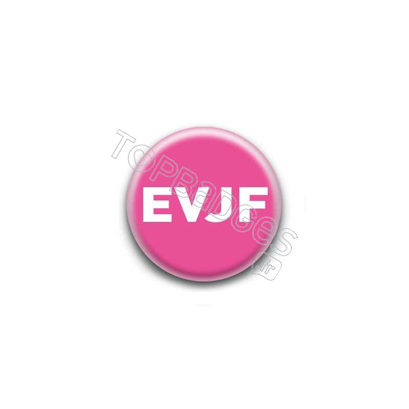 Badge EVJF blanc sur fond rose