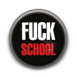 Badge Fuck School