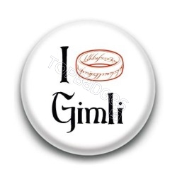 Badge I Love Gimli