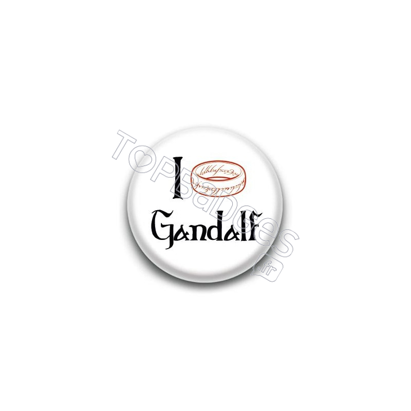 Badge I Love Gandalf