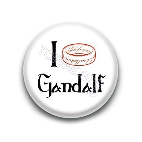 Badge I Love Gandalf