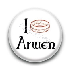 Badge I Love Arwen