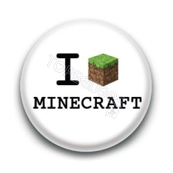 Badge I Love Minecraft