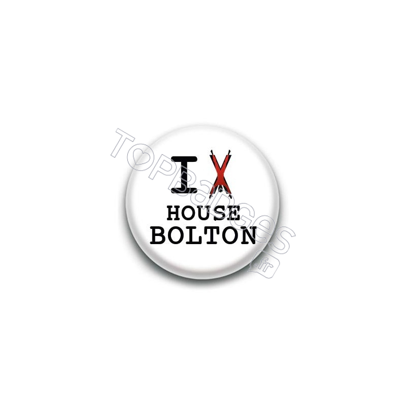 Badge : Love Bolton, Game of Thrones