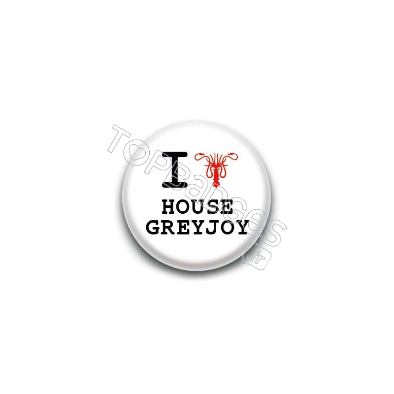 Badge : Love Greyjoy, Game of Thrones