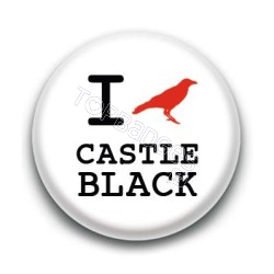 Badge : Love Castle Black, Game of Thrones