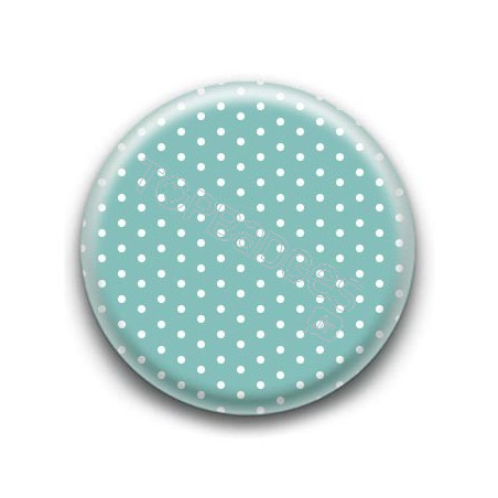 Badge Bleu Vert et Petits Pois Blancs