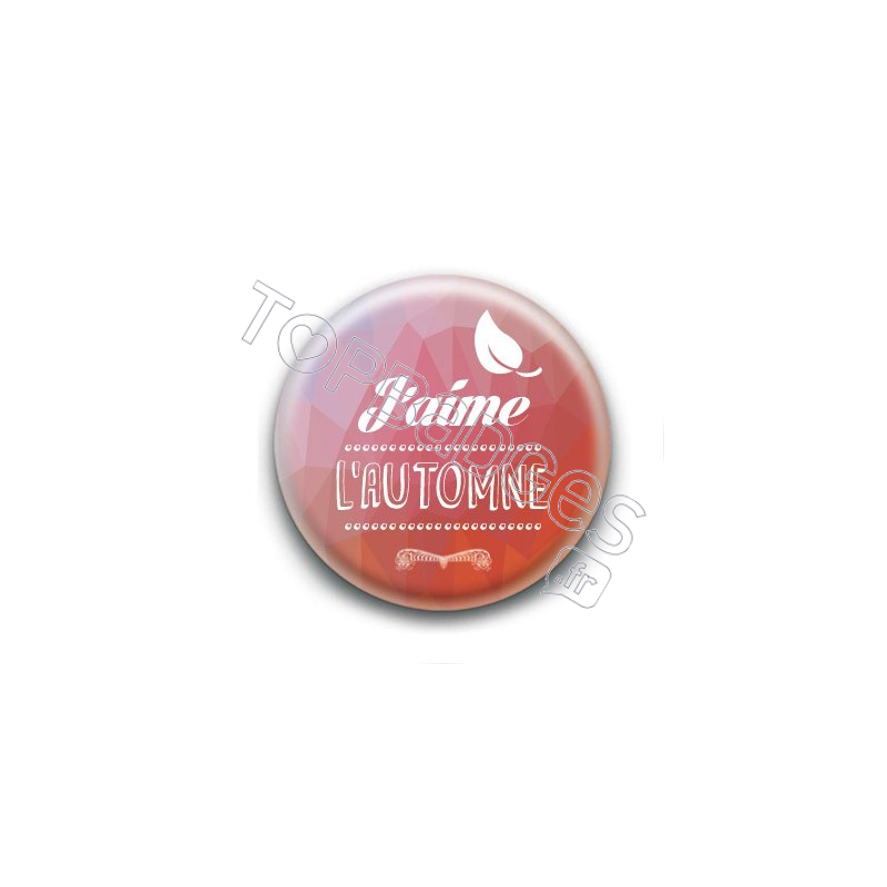 Badge : J'aime l'automne