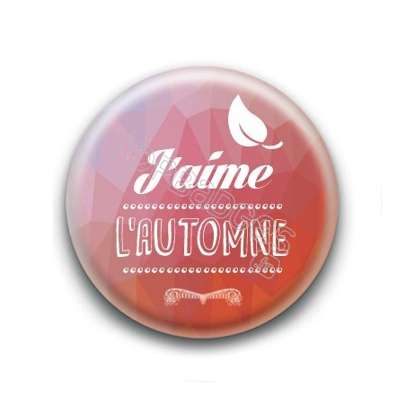 Badge : J'aime l'automne