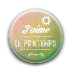 Badge : J'aime le printemps