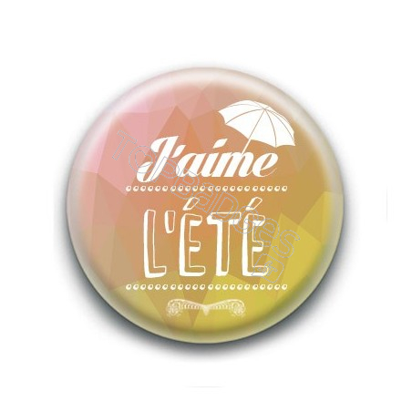 Badge : J'aime l'été