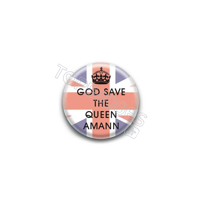 Badge : God save the queen amann