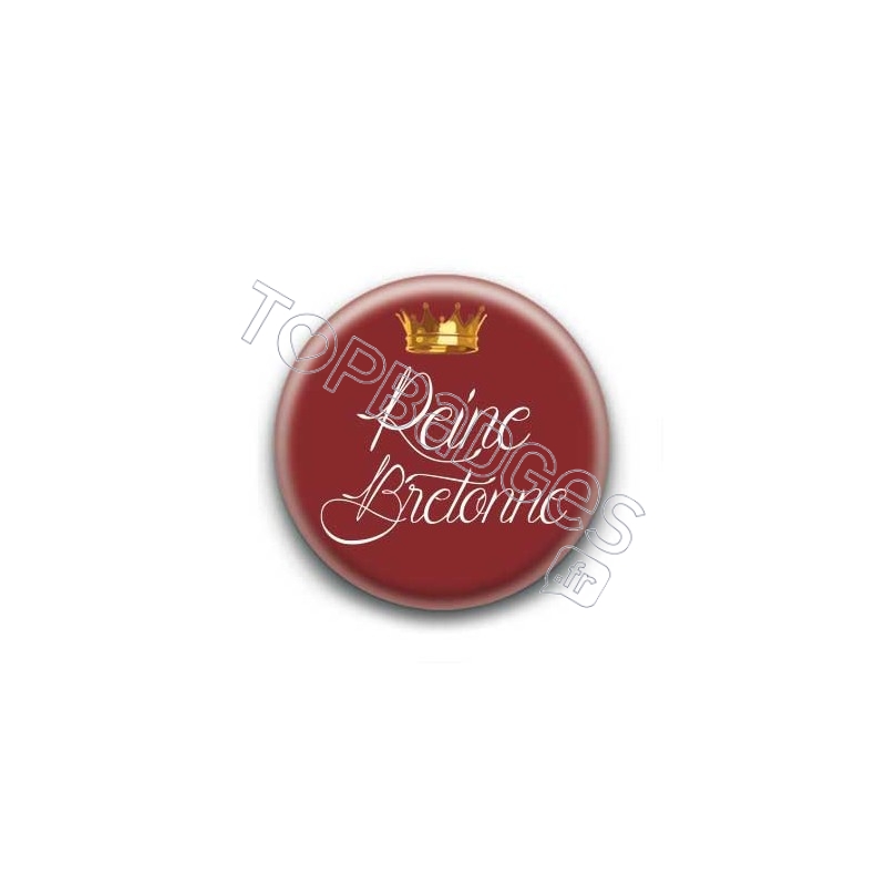 Badge Reine Bretonne