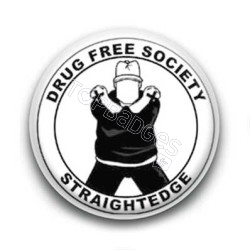 Badge Drug Free Society - Straight Edge