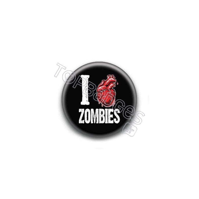 Badge I Love Zombies