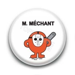 Badge : Mr. Méchant