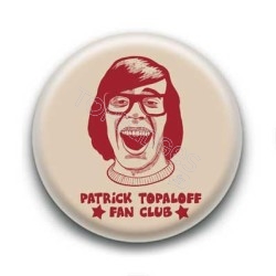 Badge : Fan club Patrick Topaloff
