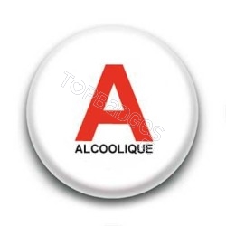 Badge : Alcoolique