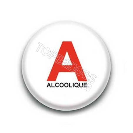 Badge : Alcoolique