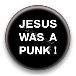 Badge Jesus Was A Punk