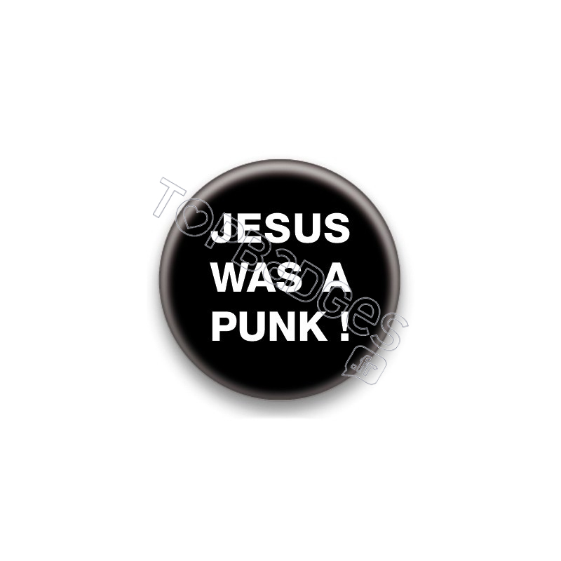 Badge Jesus Was A Punk