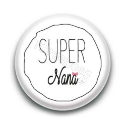 Badge Super Nana