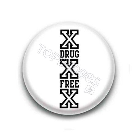 Badge XXX - Drug Free