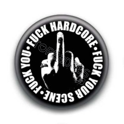 Badge Fuck Hardcore Fuck Your Scene Fuck You Sur Fond Noir