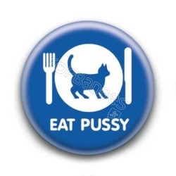 Badge : Eat pussy